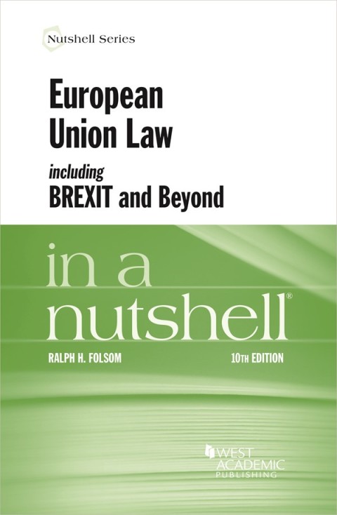 Cover image for book Folsom's European Union Law including Brexit and Beyond in a Nutshell