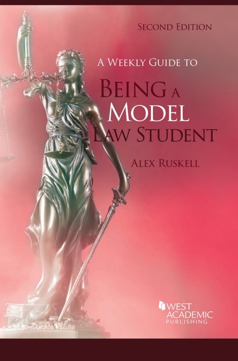 Cover image for book Ruskell's A Weekly Guide to Being a Model Law Student