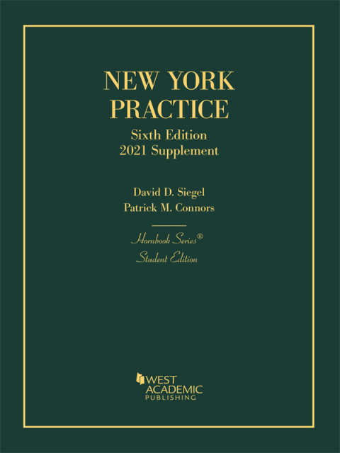 Cover image for book Siegel's New York Practice,  Student Edition, 2021 Supplement (Hornbook Series)