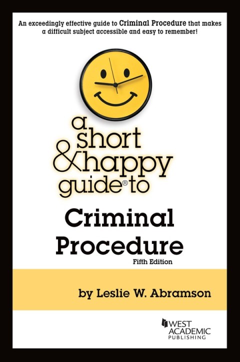 Cover image for book Abramson's A Short & Happy Guide to Criminal Procedure
