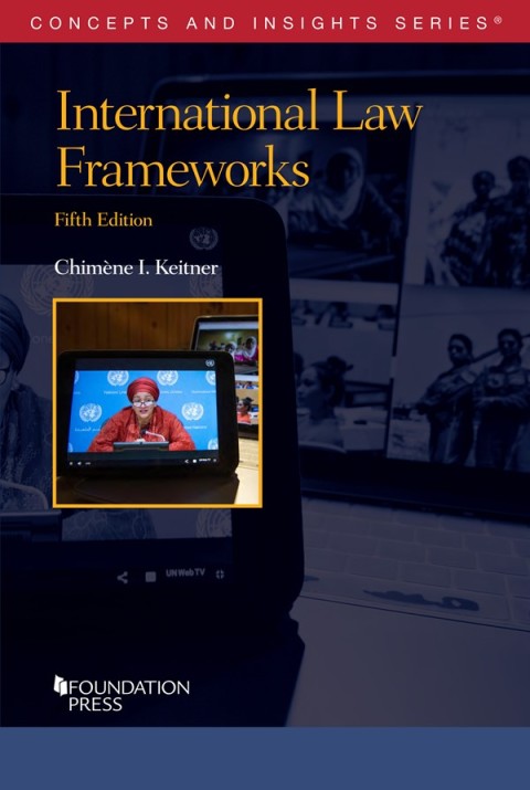 Cover image for book Keitner's International Law Frameworks