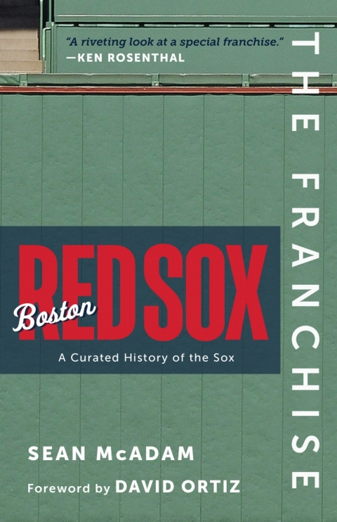 Cover image for book The Franchise: Boston Red Sox