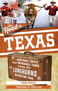 Cover image: The Road to Texas 9781637271094