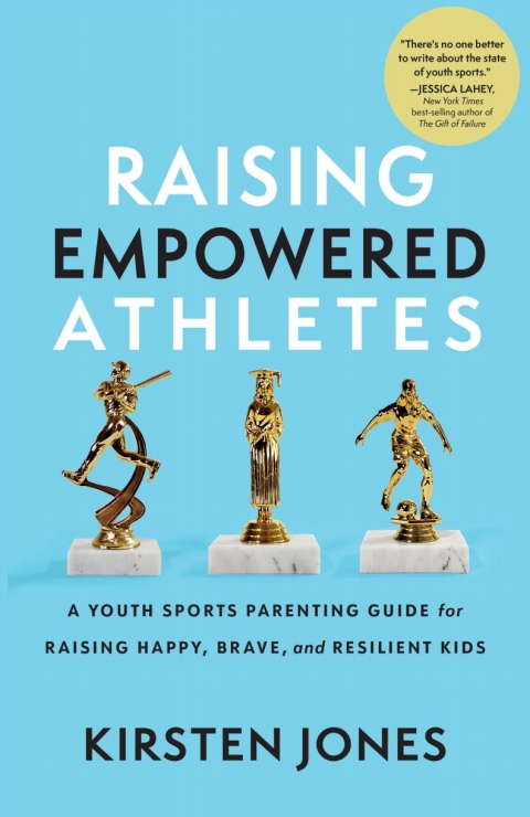 Cover image for book Raising Empowered Athletes