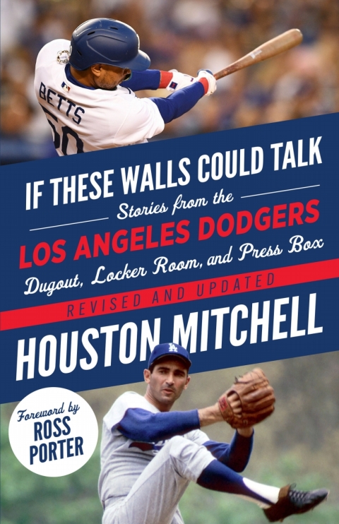 Cover image for book If These Walls Could Talk: Los Angeles Dodgers