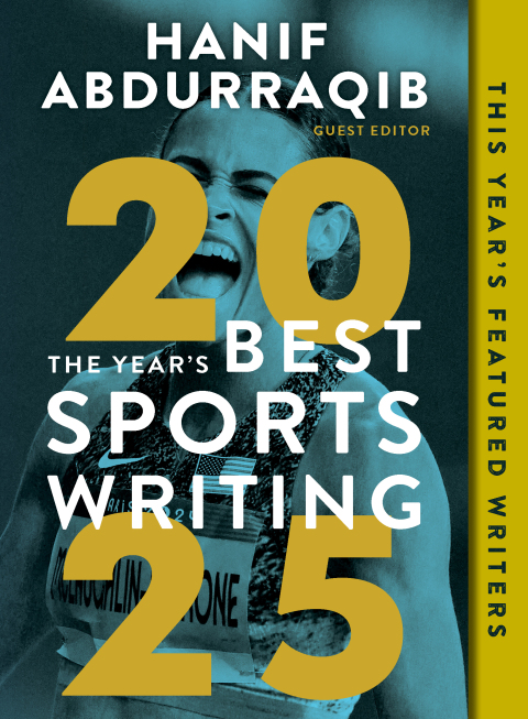 Cover image for book The Year's Best Sports Writing 2025