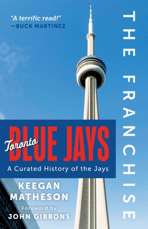 Cover image for book The Franchise: Toronto Blue Jays