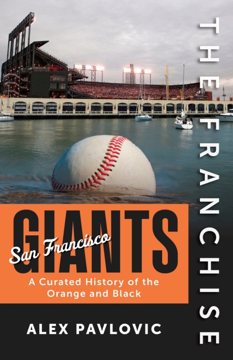 Cover image for book The Franchise: San Francisco Giants