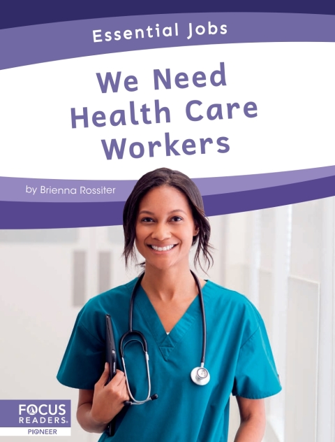 Cover image for book We Need Health Care Workers