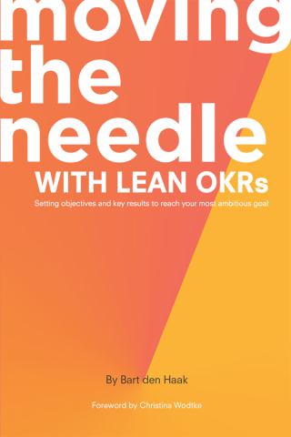 Moving the Needle With Lean OKRs