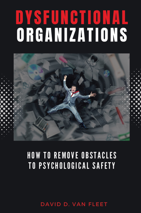 Dysfunctional Organizations 