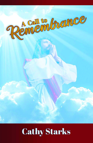 A Call to Remembrance