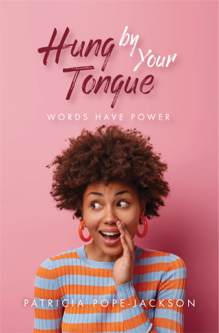 Hung by Your Tongue