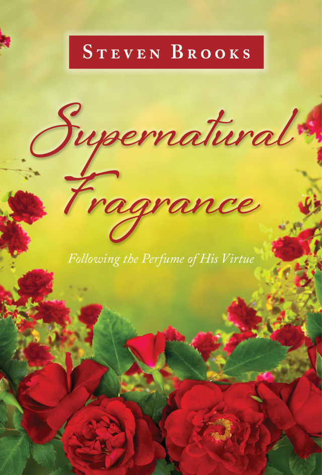 Supernatural Fragrance: Discerning Heavenly Scents