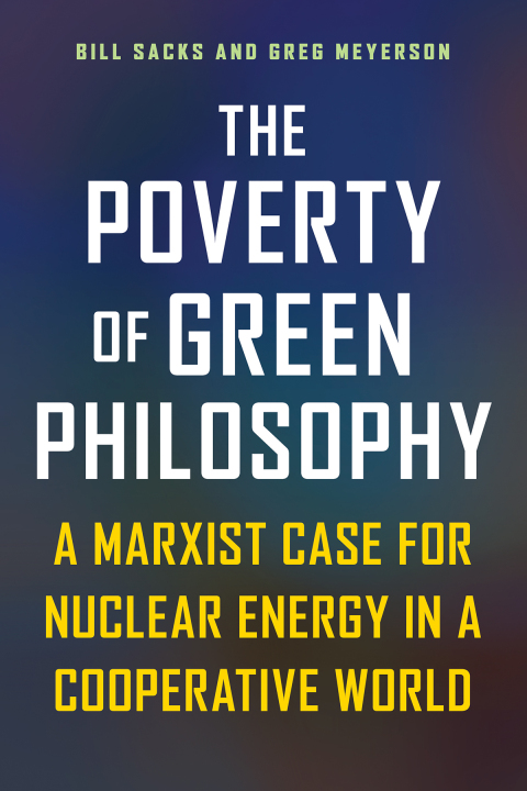 Cover image for book The Poverty of Green Philosophy