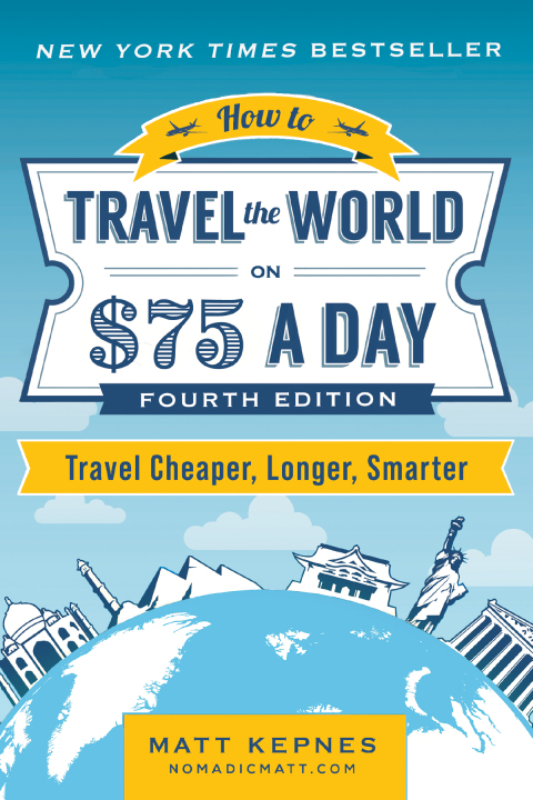 Cover image for book How to Travel the World on $75 a Day