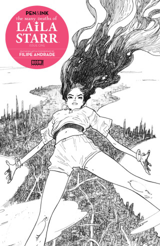 The Many Deaths of Laila Starr Pen & Ink #1