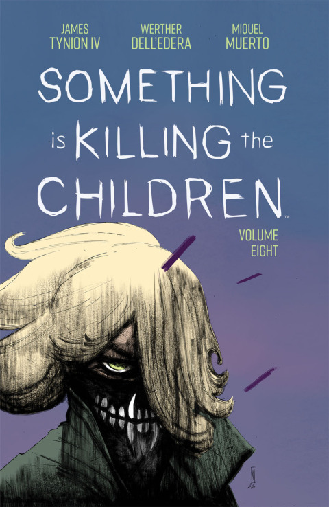 Cover image for book Something is Killing the Children Vol. 8