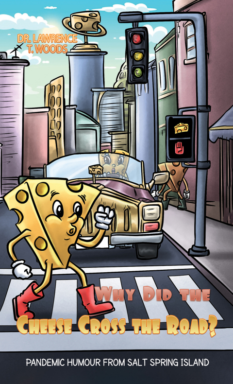 Cover image for book Why Did the Cheese Cross the Road?
