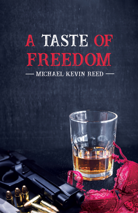 A Taste of Freedom 