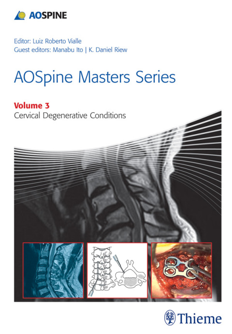 Cover image for book AOSpine Masters Series, Volume 3: Cervical Degenerative Conditions
