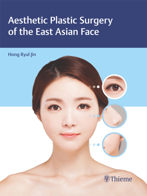 Cover image for book Aesthetic Plastic Surgery of the East Asian Face