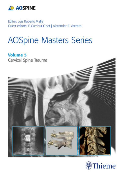 AOSpine Masters Series, Volume 5: Cervical Spine Trauma 