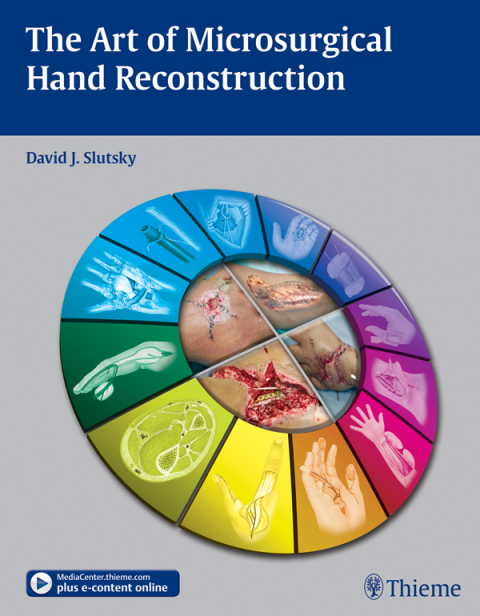 Cover image for book The Art of Microsurgical Hand Reconstruction
