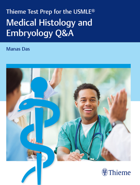 Cover image for book Thieme Test Prep for the USMLE®: Medical Histology and Embryology Q&A
