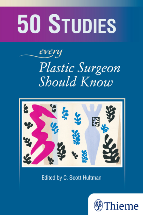Cover image for book 50 Studies Every Plastic Surgeon Should Know