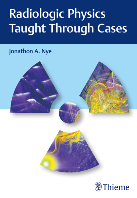 Cover image for book Radiologic Physics Taught Through Cases