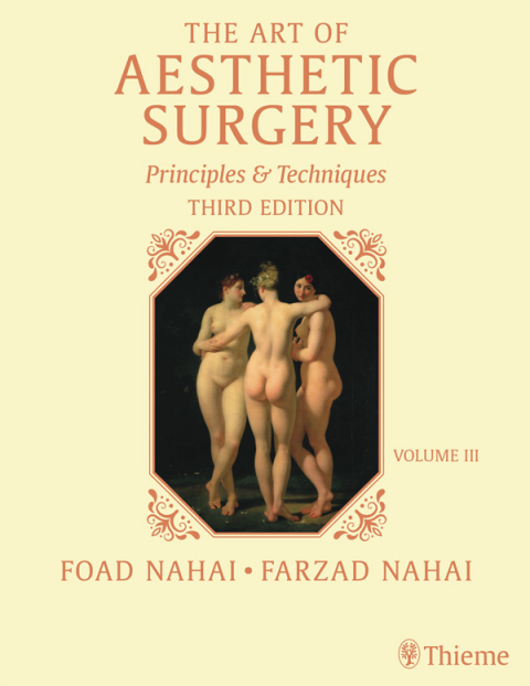 The Art of Aesthetic Surgery: Breast and Body Surgery - Volume 3 
