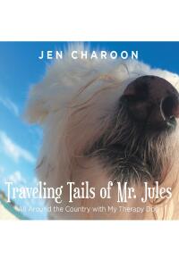 Cover image: Traveling Tails of Mr. Jules 9781638609919