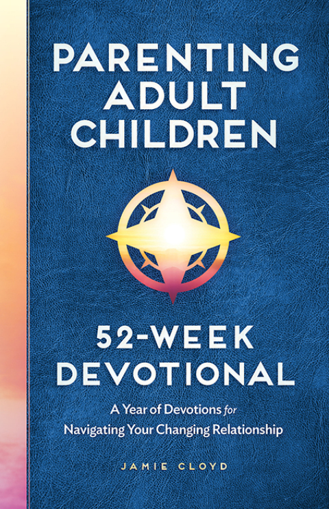 Cover image for book Parenting Adult Children: 52-Week Devotional
