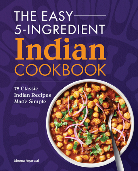 Cover image for book The Easy 5-Ingredient Indian Cookbook