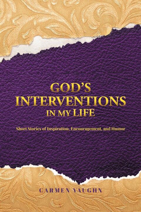 Cover image for book God's Interventions in My Life