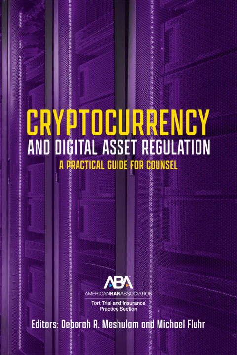 Cover image for book Cryptocurrency and Digital Asset Regulation