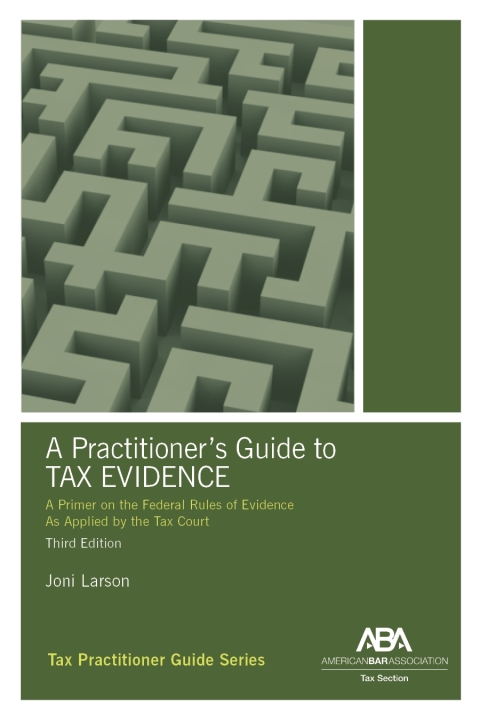 Cover image for book A Practitioner's Guide to Tax Evidence