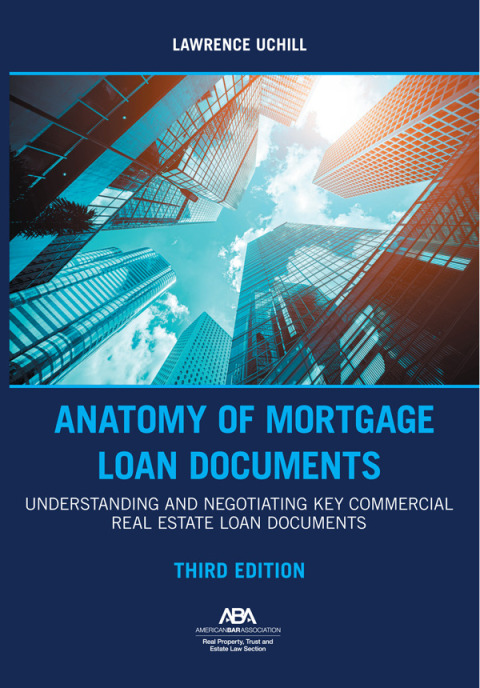 Cover image for book Anatomy of Mortgage Loan Documents