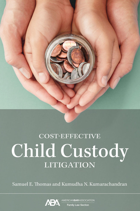 Cover image for book Cost-Effective Child Custody Litigation