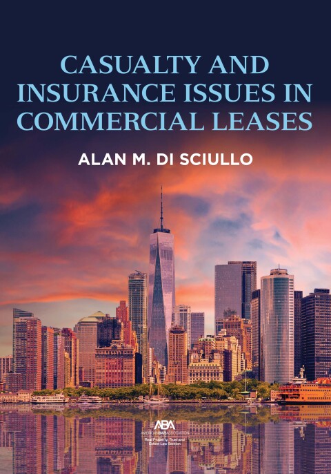 Cover image for book Casualty and Insurance Issues in Commercial Leases