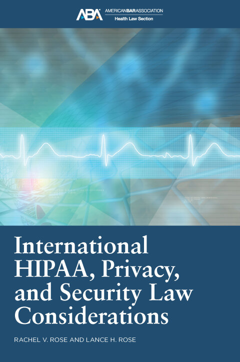 Cover image for book International HIPAA, Privacy, and Security Law Considerations