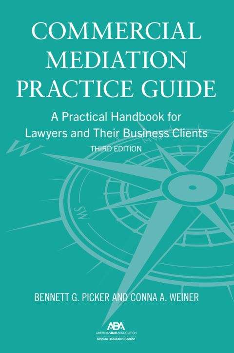 Cover image for book Commercial Mediation Practice Guide