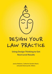 Cover image: Design Your Law Practice 9781639052592