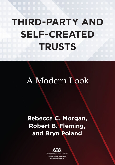 Third-Party and Self-Created Trusts 