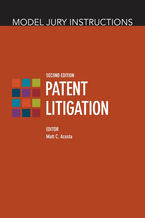 Cover image for book Model Jury Instructions: Patent Litigation, Second Edition