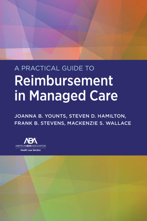 Cover image for book A Practical Guide to Reimbursement in Managed Care