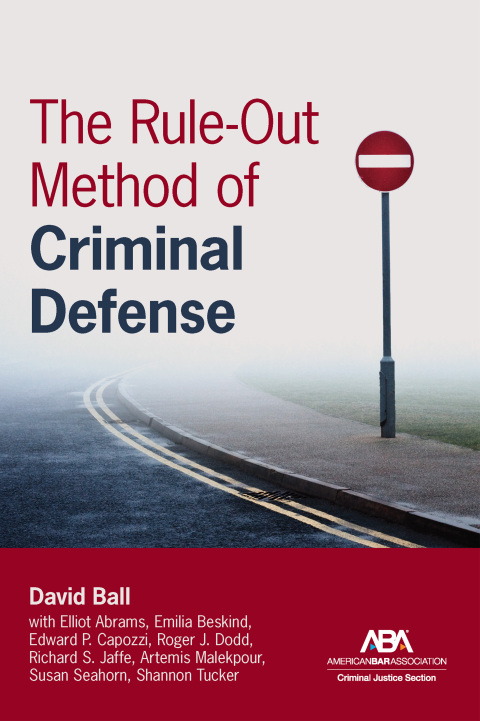 Cover image for book The Rule-Out Method of Criminal Defense