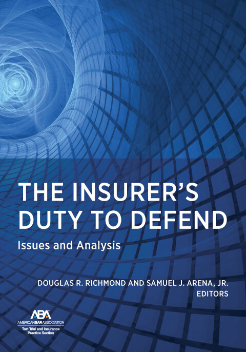 Cover image for book The Insurer's Duty to Defend
