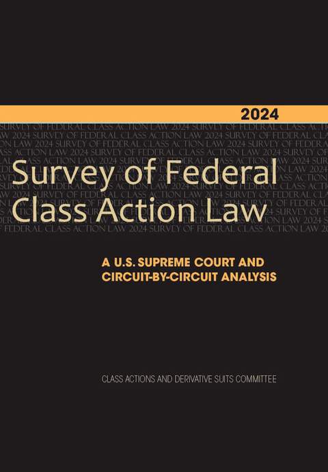 Cover image for book 2024 Survey of Federal Class Action Law